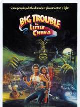 Превью постера #9872 к фильму "Большой переполох в маленьком Китае"  (1986)