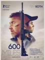 Постер к фильму "600 миль"