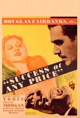 Успех любой ценой / Success at Any Price (1934) отзывы. Рецензии. Новости кино. Актеры фильма Успех любой ценой. Отзывы о фильме Успех любой ценой