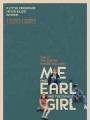Постер к фильму "Я, Эрл и умирающая девушка"