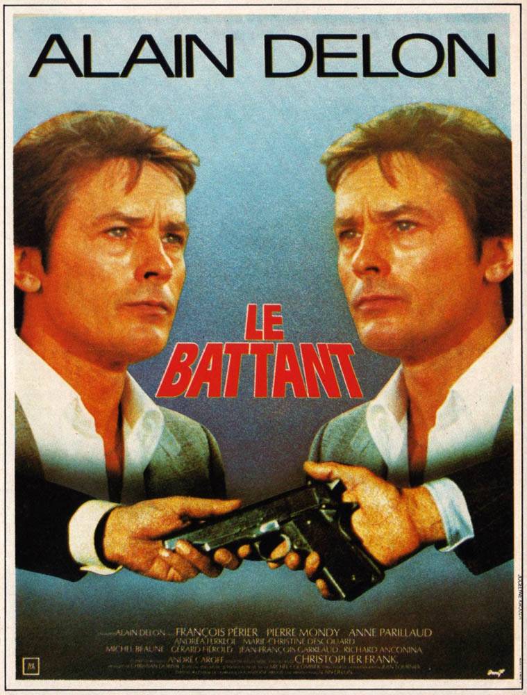 Неукротимый / Le battant (1983) отзывы. Рецензии. Новости кино. Актеры фильма Неукротимый. Отзывы о фильме Неукротимый