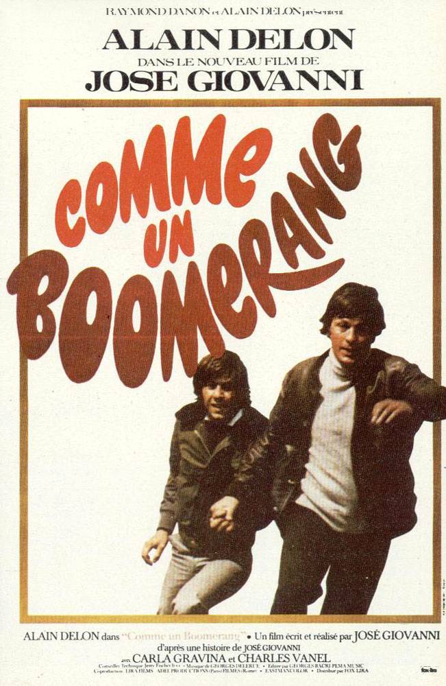 Как бумеранг / Comme un boomerang (1976) отзывы. Рецензии. Новости кино. Актеры фильма Как бумеранг. Отзывы о фильме Как бумеранг
