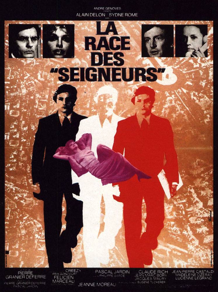 Раса "господ" / La race des `seigneurs` (1974) отзывы. Рецензии. Новости кино. Актеры фильма Раса "господ". Отзывы о фильме Раса "господ"