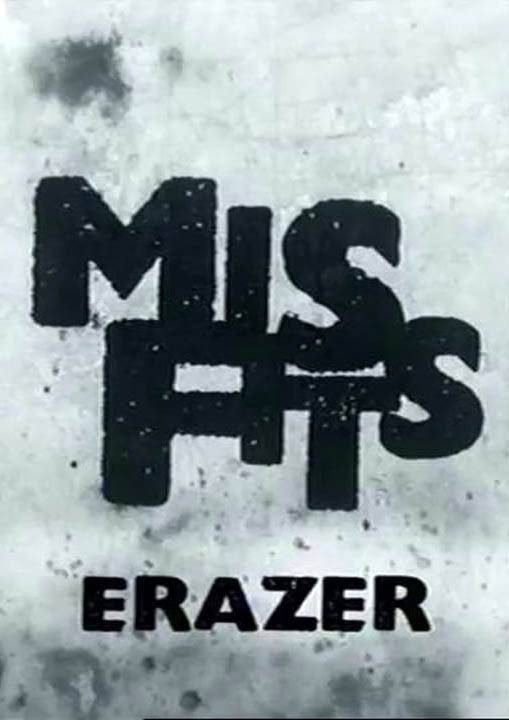 Плохие: Эрейзер / Misfits Erazer