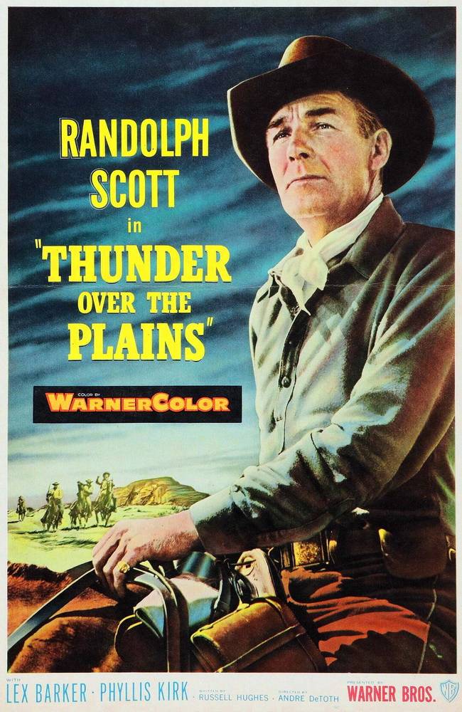 Гром над равнинами / Thunder Over the Plains (1953) отзывы. Рецензии. Новости кино. Актеры фильма Гром над равнинами. Отзывы о фильме Гром над равнинами