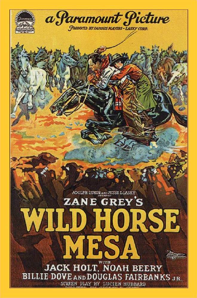 Столовая гора Дикой Лошади / Wild Horse Mesa (1925) отзывы. Рецензии. Новости кино. Актеры фильма Столовая гора Дикой Лошади. Отзывы о фильме Столовая гора Дикой Лошади