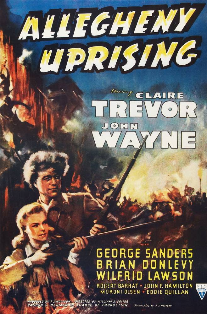 Восстание Аллегени / Allegheny Uprising (1939) отзывы. Рецензии. Новости кино. Актеры фильма Восстание Аллегени. Отзывы о фильме Восстание Аллегени