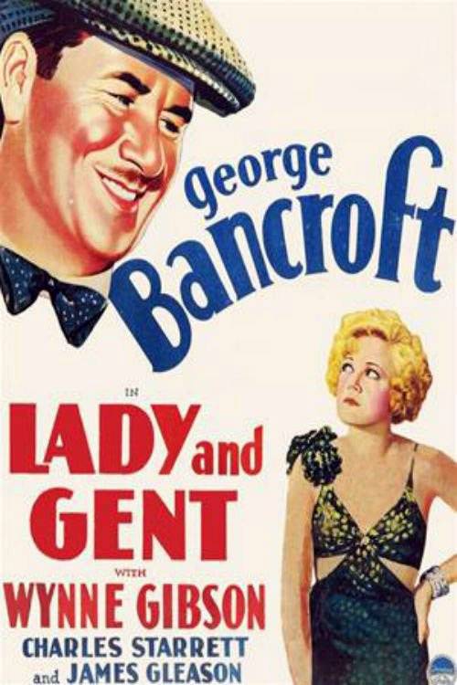 Леди и Джентельмен / Lady and Gent (1932) отзывы. Рецензии. Новости кино. Актеры фильма Леди и Джентельмен. Отзывы о фильме Леди и Джентельмен