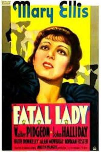 Фатальная леди / Fatal Lady (1936) отзывы. Рецензии. Новости кино. Актеры фильма Фатальная леди. Отзывы о фильме Фатальная леди