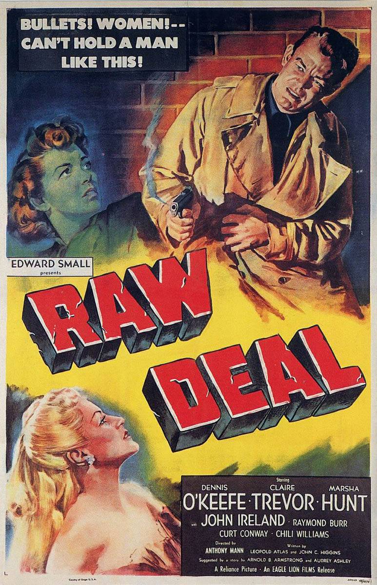 Грязная сделка / Raw Deal (1948) отзывы. Рецензии. Новости кино. Актеры фильма Грязная сделка. Отзывы о фильме Грязная сделка