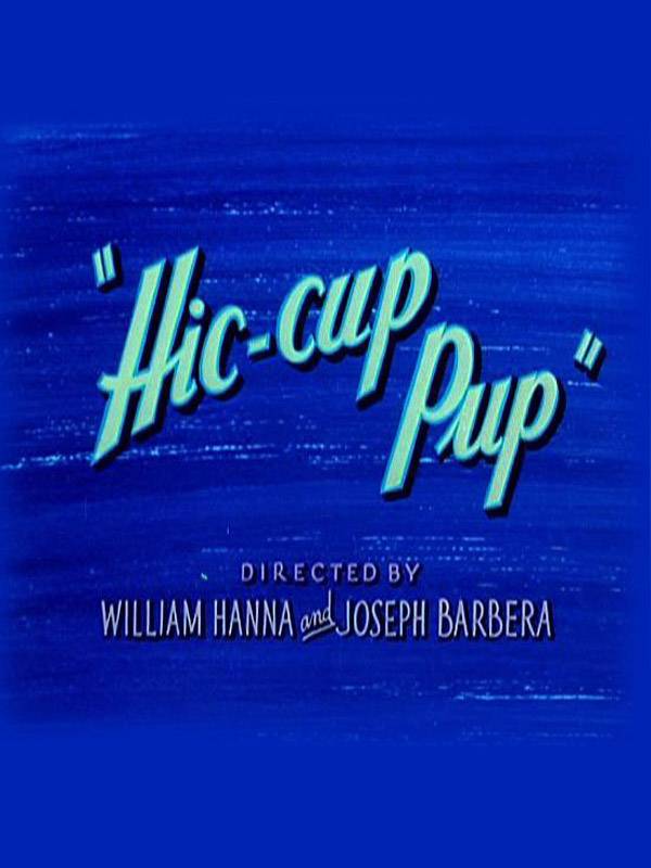 Щенок, который все время икал / Hic-cup Pup (1954) отзывы. Рецензии. Новости кино. Актеры фильма Щенок, который все время икал. Отзывы о фильме Щенок, который все время икал