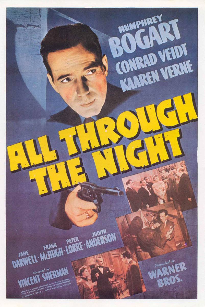 На протяжении всей ночи / All Through the Night (1941) отзывы. Рецензии. Новости кино. Актеры фильма На протяжении всей ночи. Отзывы о фильме На протяжении всей ночи