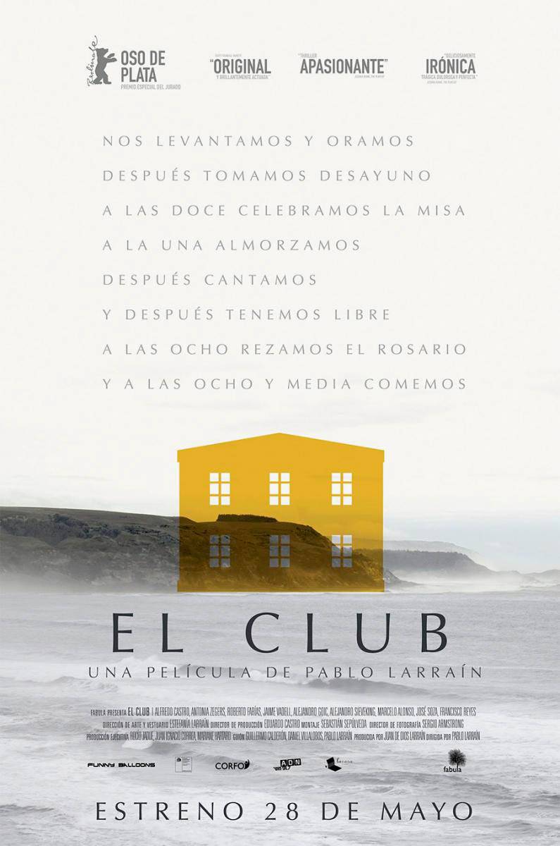 Клуб / El Club (2015) отзывы. Рецензии. Новости кино. Актеры фильма Клуб. Отзывы о фильме Клуб