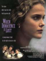 Превью постера #104724 к фильму "Когда потеряна невинность" (1997)