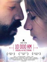 Превью постера #104839 к фильму "10 000 км: Любовь на расстоянии"  (2014)