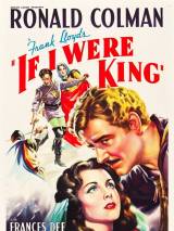 Превью постера #111422 к фильму "Если бы я был королем" (1938)