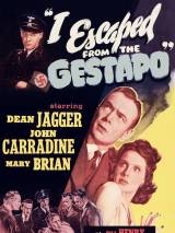 Превью постера #111423 к фильму "Я сбежал от Гестапо" (1943)