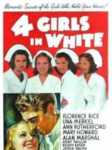 Превью постера #111875 к фильму "Четверо девушек в белом" (1939)