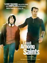 Не святой / Least Among Saints (2012) отзывы. Рецензии. Новости кино. Актеры фильма Не святой. Отзывы о фильме Не святой