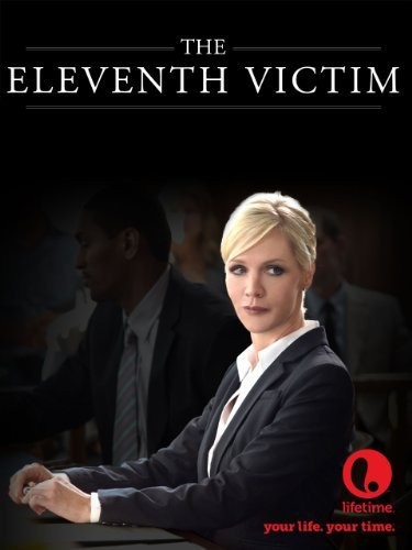 Одиннадцатая жертва / The Eleventh Victim (2012) отзывы. Рецензии. Новости кино. Актеры фильма Одиннадцатая жертва. Отзывы о фильме Одиннадцатая жертва