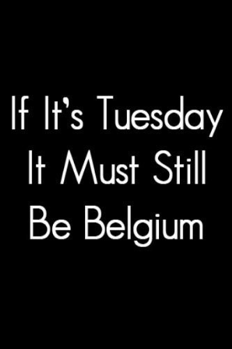 Если сегодня вторник, это все еще должна быть Бельгия: постер N122292