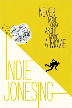 Инди Джонсинг / Indie Jonesing (2012) отзывы. Рецензии. Новости кино. Актеры фильма Инди Джонсинг. Отзывы о фильме Инди Джонсинг