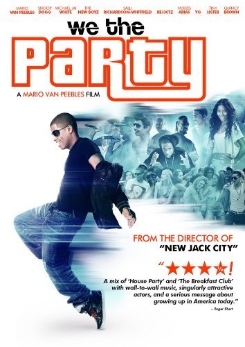 Мы - вечеринка / We the Party (2012) отзывы. Рецензии. Новости кино. Актеры фильма Мы - вечеринка. Отзывы о фильме Мы - вечеринка
