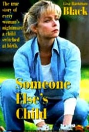Чужой ребенок / Someone Else`s Child (1994) отзывы. Рецензии. Новости кино. Актеры фильма Чужой ребенок. Отзывы о фильме Чужой ребенок