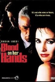 Кровь на ее руках / Blood on Her Hands (1998) отзывы. Рецензии. Новости кино. Актеры фильма Кровь на ее руках. Отзывы о фильме Кровь на ее руках