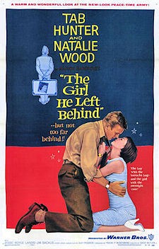 Девушка, которую он оставил позади / The Girl He Left Behind (1956) отзывы. Рецензии. Новости кино. Актеры фильма Девушка, которую он оставил позади. Отзывы о фильме Девушка, которую он оставил позади