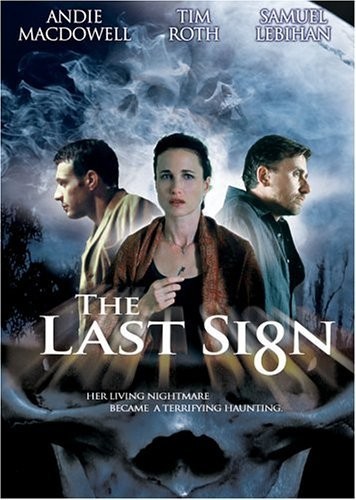 Последний знак / The Last Sign (2005) отзывы. Рецензии. Новости кино. Актеры фильма Последний знак. Отзывы о фильме Последний знак