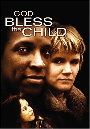 Боже, благослови дитя / God Bless the Child (1988) отзывы. Рецензии. Новости кино. Актеры фильма Боже, благослови дитя. Отзывы о фильме Боже, благослови дитя