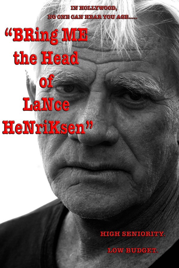 Принесите мне голову Лэнса Хенриксена / Bring Me the Head of Lance Henriksen (2013) отзывы. Рецензии. Новости кино. Актеры фильма Принесите мне голову Лэнса Хенриксена. Отзывы о фильме Принесите мне голову Лэнса Хенриксена