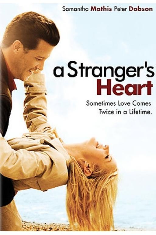 Сердце незнакомца / A Stranger`s Heart (2007) отзывы. Рецензии. Новости кино. Актеры фильма Сердце незнакомца. Отзывы о фильме Сердце незнакомца