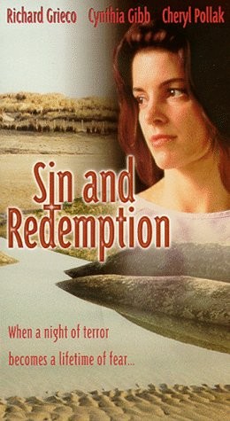 Первородный грех / Sin & Redemption (1994) отзывы. Рецензии. Новости кино. Актеры фильма Первородный грех. Отзывы о фильме Первородный грех
