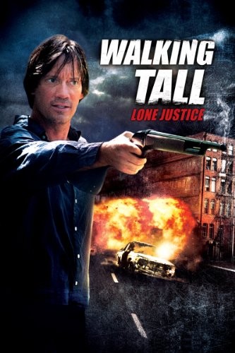 Широко шагая 3: Правосудие в одиночку / Walking Tall: Lone Justice (2007) отзывы. Рецензии. Новости кино. Актеры фильма Широко шагая 3: Правосудие в одиночку. Отзывы о фильме Широко шагая 3: Правосудие в одиночку