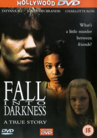 Падение во тьму / Fall Into Darkness (1996) отзывы. Рецензии. Новости кино. Актеры фильма Падение во тьму. Отзывы о фильме Падение во тьму