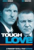 Жесткая любовь / Tough Love (2002) отзывы. Рецензии. Новости кино. Актеры фильма Жесткая любовь. Отзывы о фильме Жесткая любовь