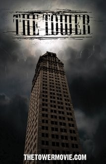Башня / The Tower (2008) отзывы. Рецензии. Новости кино. Актеры фильма Башня. Отзывы о фильме Башня