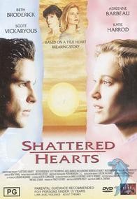 Разбитые сердца: момент истины / Shattered Hearts: A Moment of Truth Movie (1998) отзывы. Рецензии. Новости кино. Актеры фильма Разбитые сердца: момент истины. Отзывы о фильме Разбитые сердца: момент истины