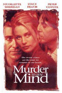 Убийство в уме / Murder in My Mind (1997) отзывы. Рецензии. Новости кино. Актеры фильма Убийство в уме. Отзывы о фильме Убийство в уме