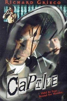 Пленник / Captive (1998) отзывы. Рецензии. Новости кино. Актеры фильма Пленник. Отзывы о фильме Пленник