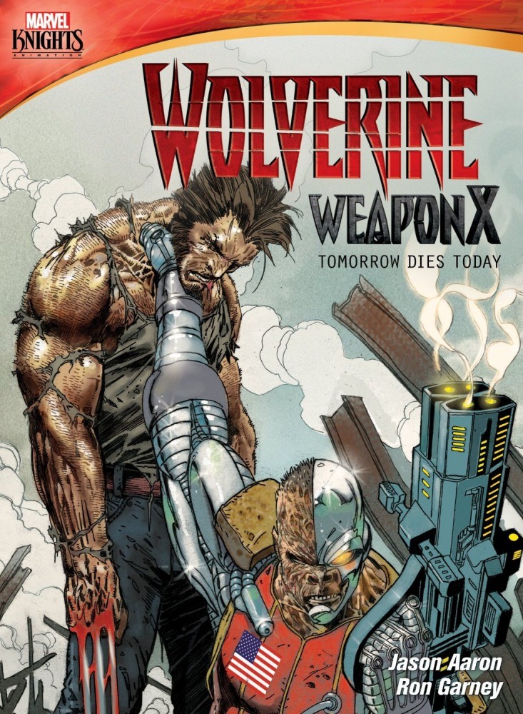 Росомаха. Оружие Икс: Завтра умрет сегодня / Marvel Knights: Wolverine Weapon X: Tomorrow Dies Today