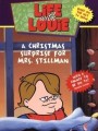 Жизнь с Луи: Рождественский сюрприз для мисс Стиллман