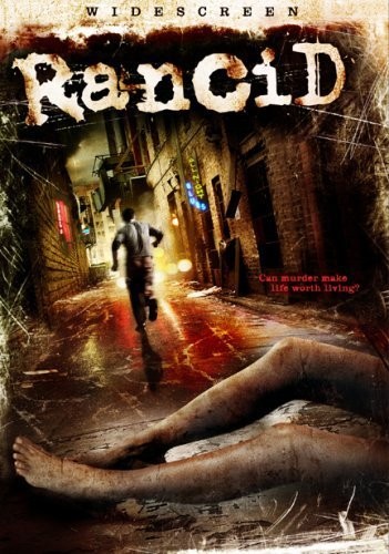 Сгнивший / Rancid (2004) отзывы. Рецензии. Новости кино. Актеры фильма Сгнивший. Отзывы о фильме Сгнивший