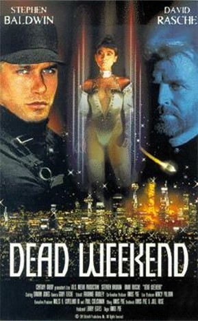 Смертельный уикенд / Dead Weekend (1995) отзывы. Рецензии. Новости кино. Актеры фильма Смертельный уикенд. Отзывы о фильме Смертельный уикенд