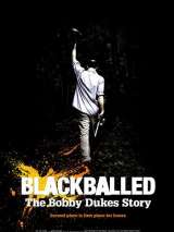 Проигравшие / Blackballed: The Bobby Dukes Story (2004) отзывы. Рецензии. Новости кино. Актеры фильма Проигравшие. Отзывы о фильме Проигравшие