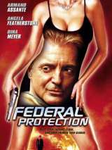 Превью постера #121557 к фильму "Федеральная защита" (2002)