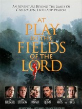 Игры в полях Господних / At Play in the Fields of the Lord
