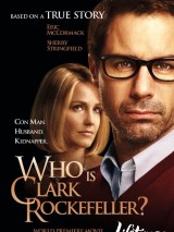 Превью постера #122210 к фильму "Кто такой Кларк Рокфеллер?" (2010)